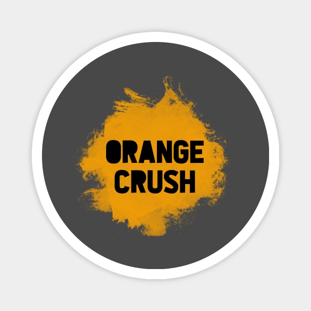 Orange Crush Magnet by Perezzzoso